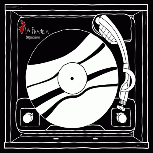 La Franela : Después de Ver